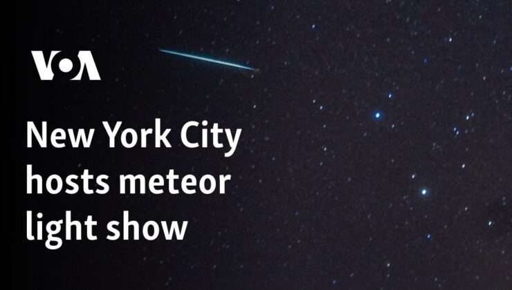 New York City meteor ışık gösterisine ev sahipliği yapıyor