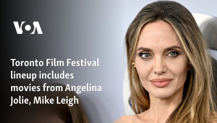 Toronto Film Festivali programında Angelina Jolie ve Mike Leigh’in filmleri yer alıyor