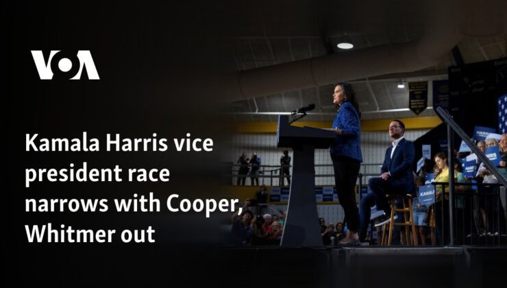 Kamala Harris’in başkan yardımcısı yarışı Cooper ve Whitmer’ın elenmesiyle daraldı