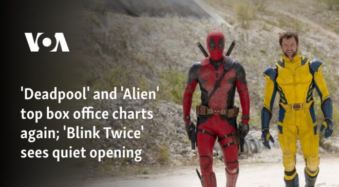 ‘Deadpool’ ve ‘Alien’ gişede yine zirvede; ‘Blink Twice’ sessiz bir açılış yaptı