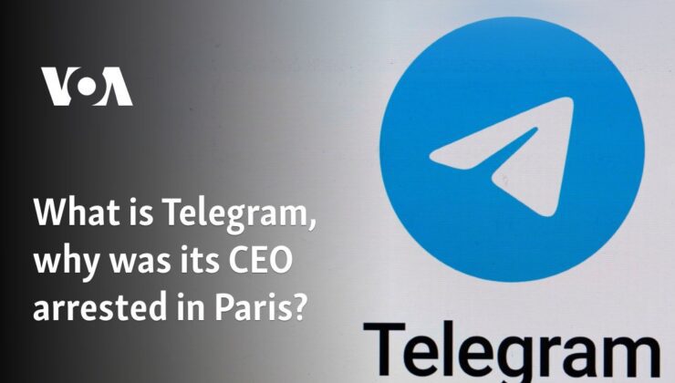 Telegram nedir, CEO’su Paris’te neden tutuklandı?