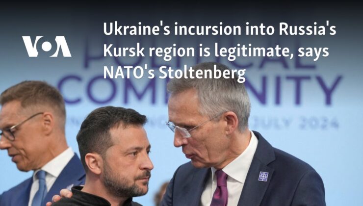 NATO’dan Stoltenberg, Ukrayna’nın Rusya’nın Kursk bölgesine müdahalesinin meşru olduğunu söyledi